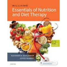 Williams' Essentials of Nutrition and Diet Therapy - Revised Reprint 